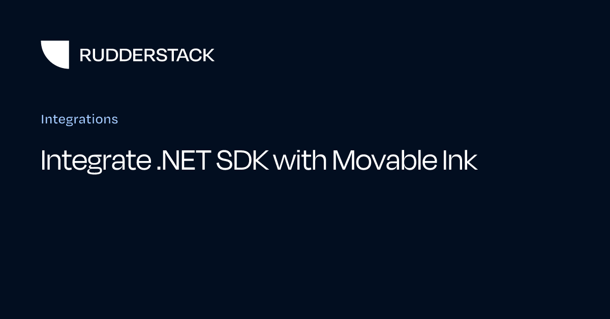Integrate .NET SDK with Movable Ink