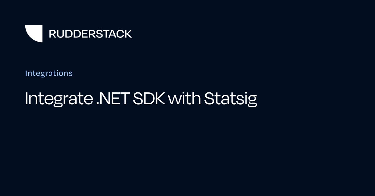 Integrate .NET SDK with Statsig