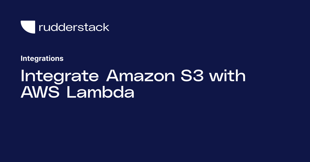 Integrate Amazon S3 with AWS Lambda