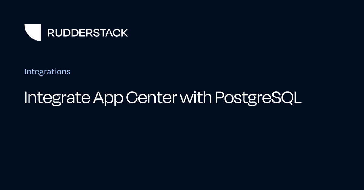 Integrate App Center with PostgreSQL
