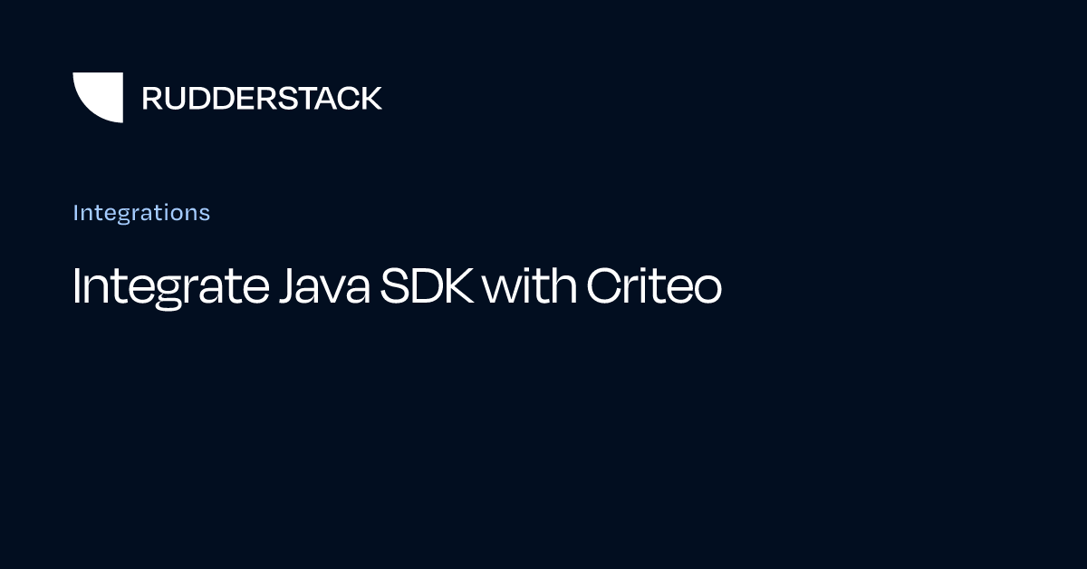 Integrate Java SDK with Criteo