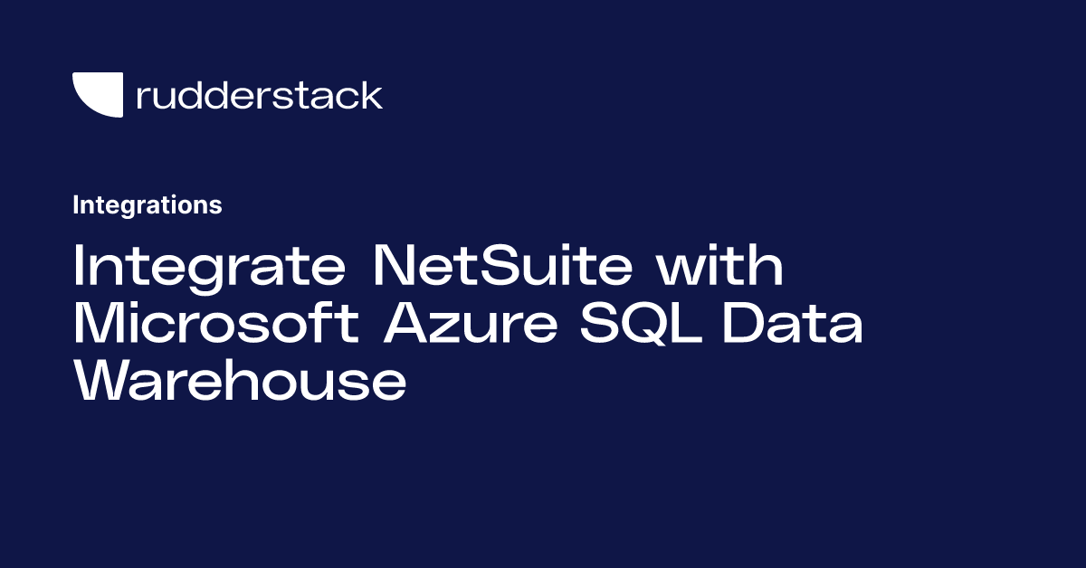Integrate NetSuite with Microsoft Azure SQL Data Warehouse