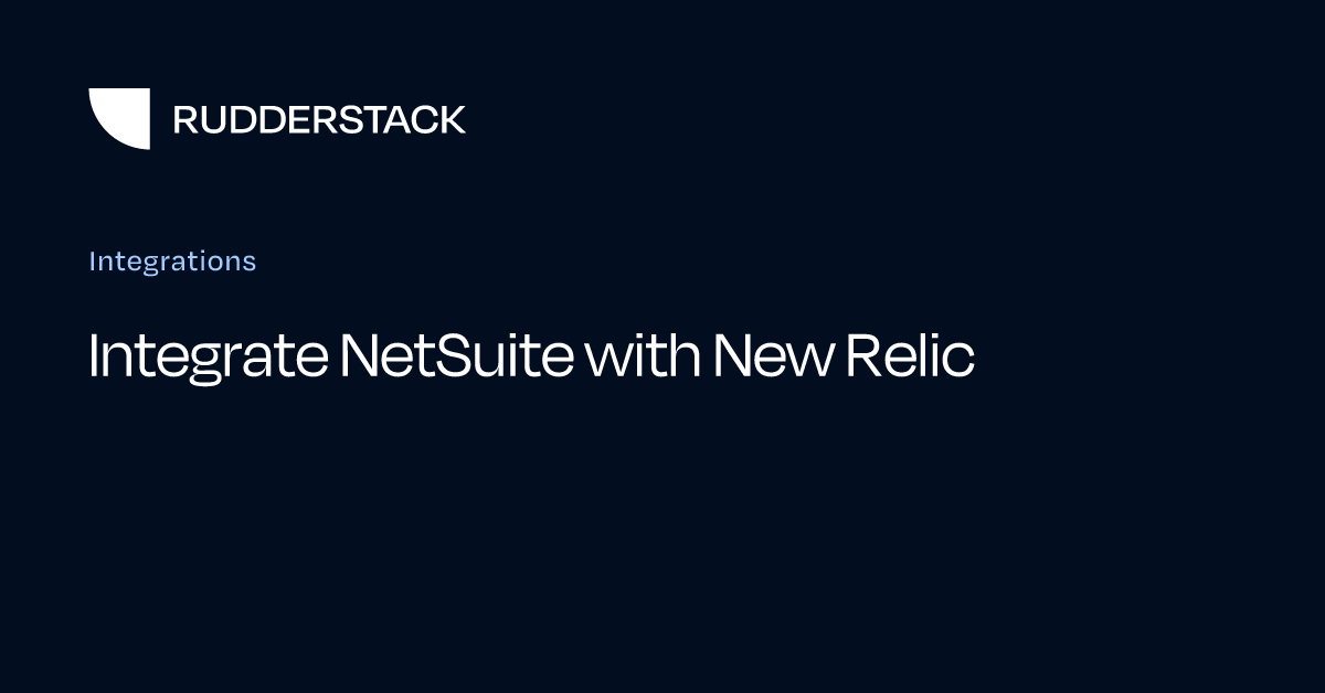 Integrate NetSuite with New Relic