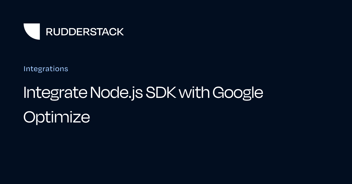 Integrate Node.js SDK with Google Optimize