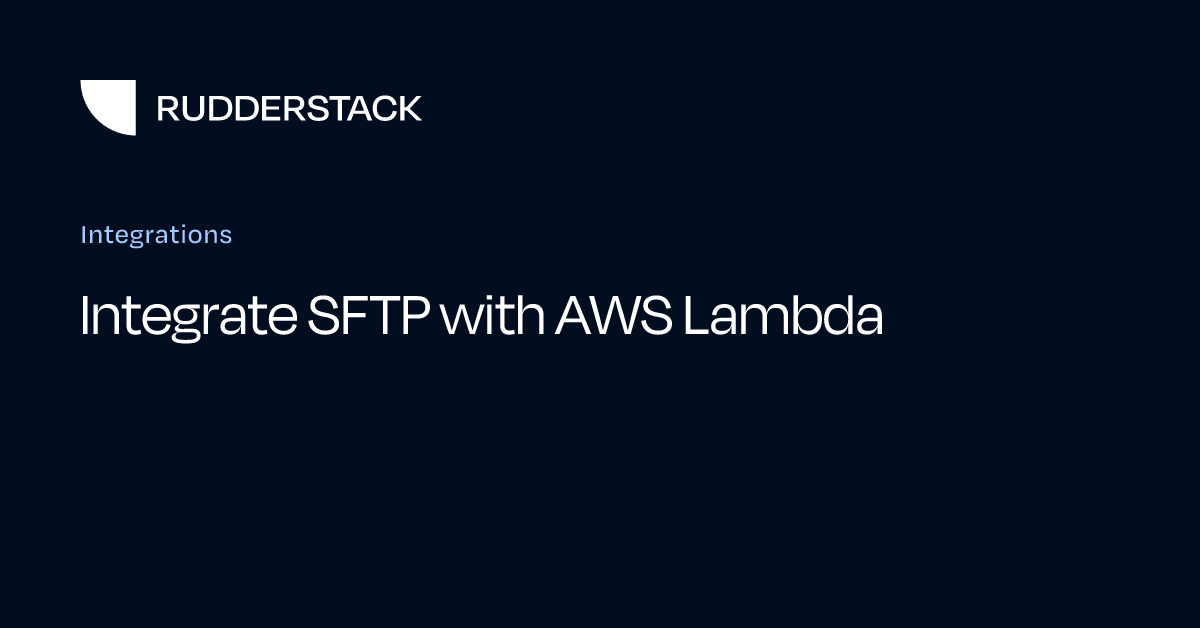 Integrate SFTP with AWS Lambda