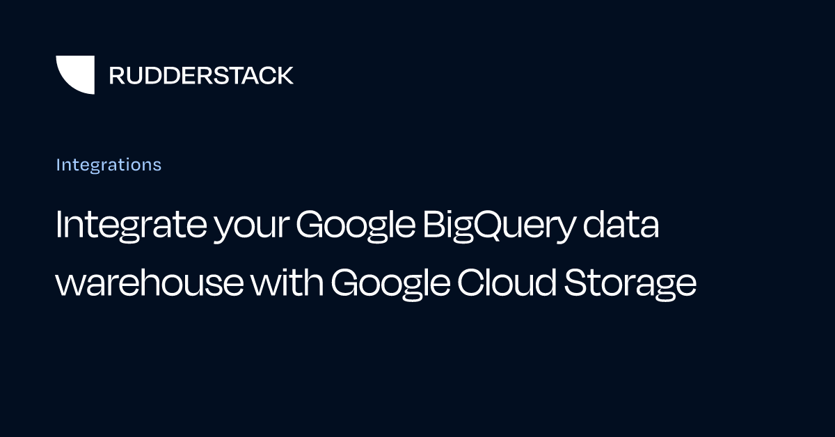 Integrate your Google BigQuery data warehouse with Google Cloud Storage