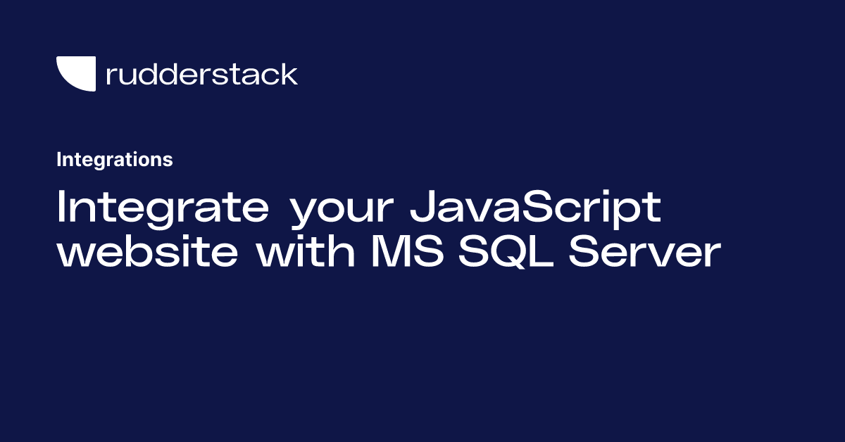 Integrate your JavaScript website with MS SQL Server