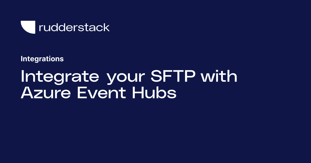 Integrate your SFTP with Azure Event Hubs