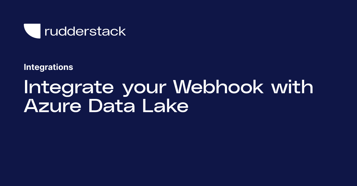 Integrate your Webhook with Azure Data Lake