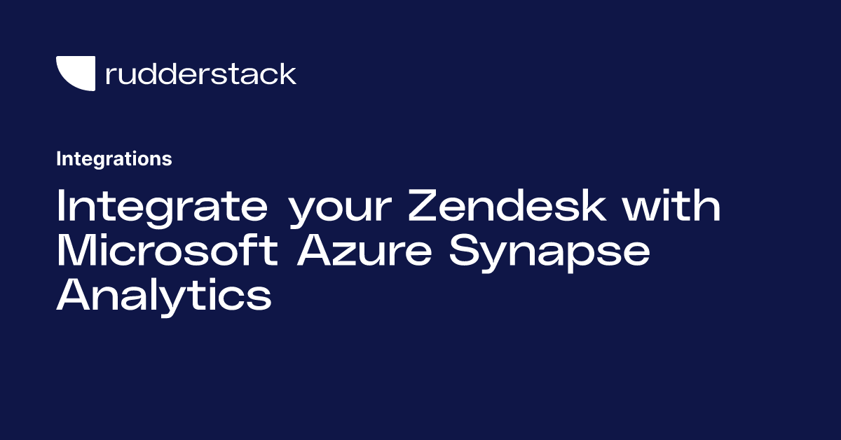 Integrate Your Zendesk With Microsoft Azure Synapse Analytics 0034