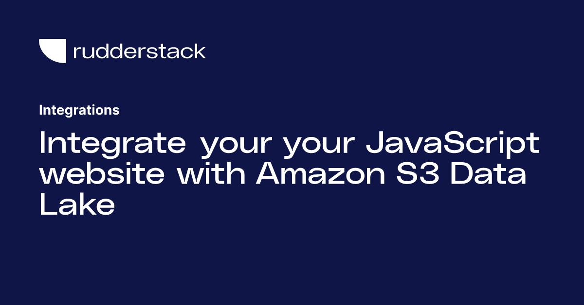 Integrate your your JavaScript website with Amazon S3 Data Lake