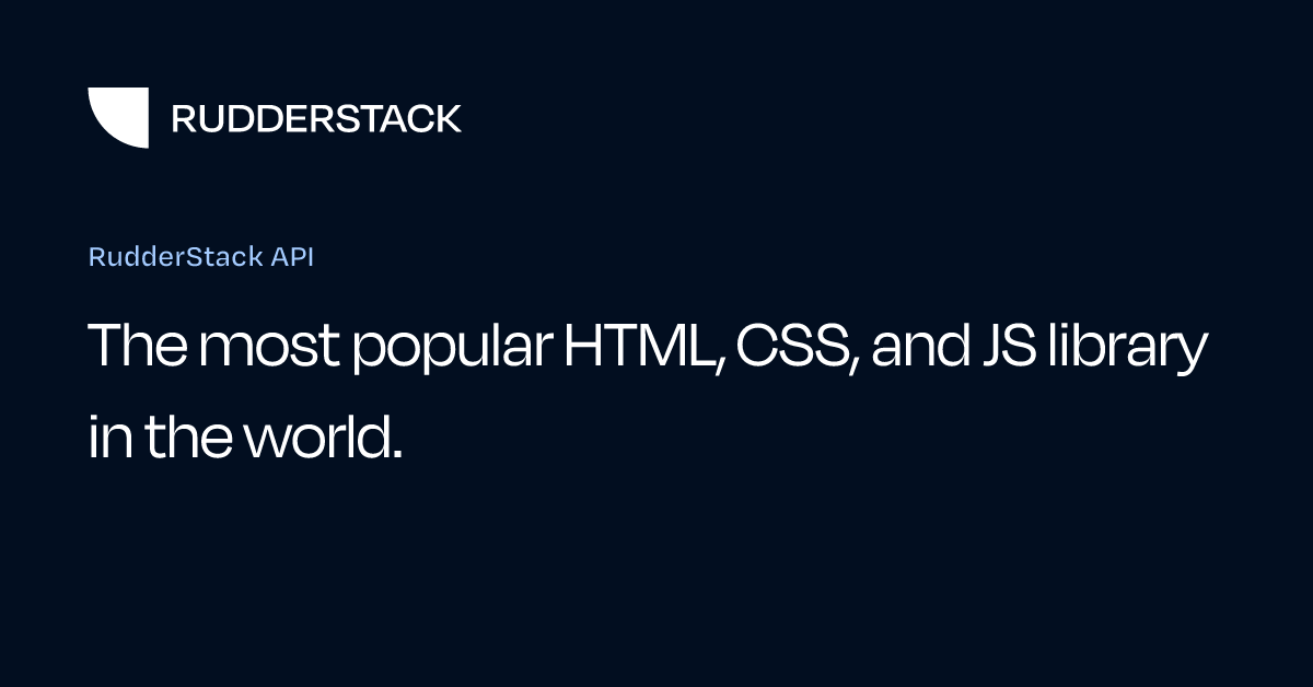 RudderStack API | RudderStack Docs