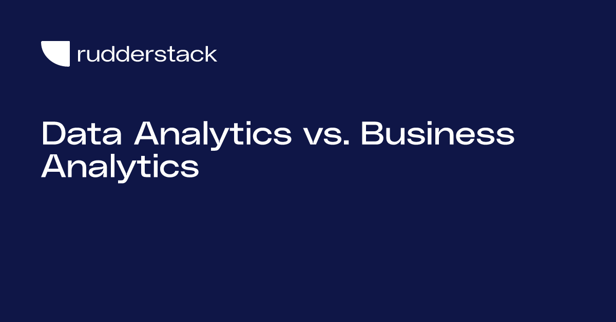 BIG DATA ANALYTICS VS BUSINESS ANALYTICS visual data 2